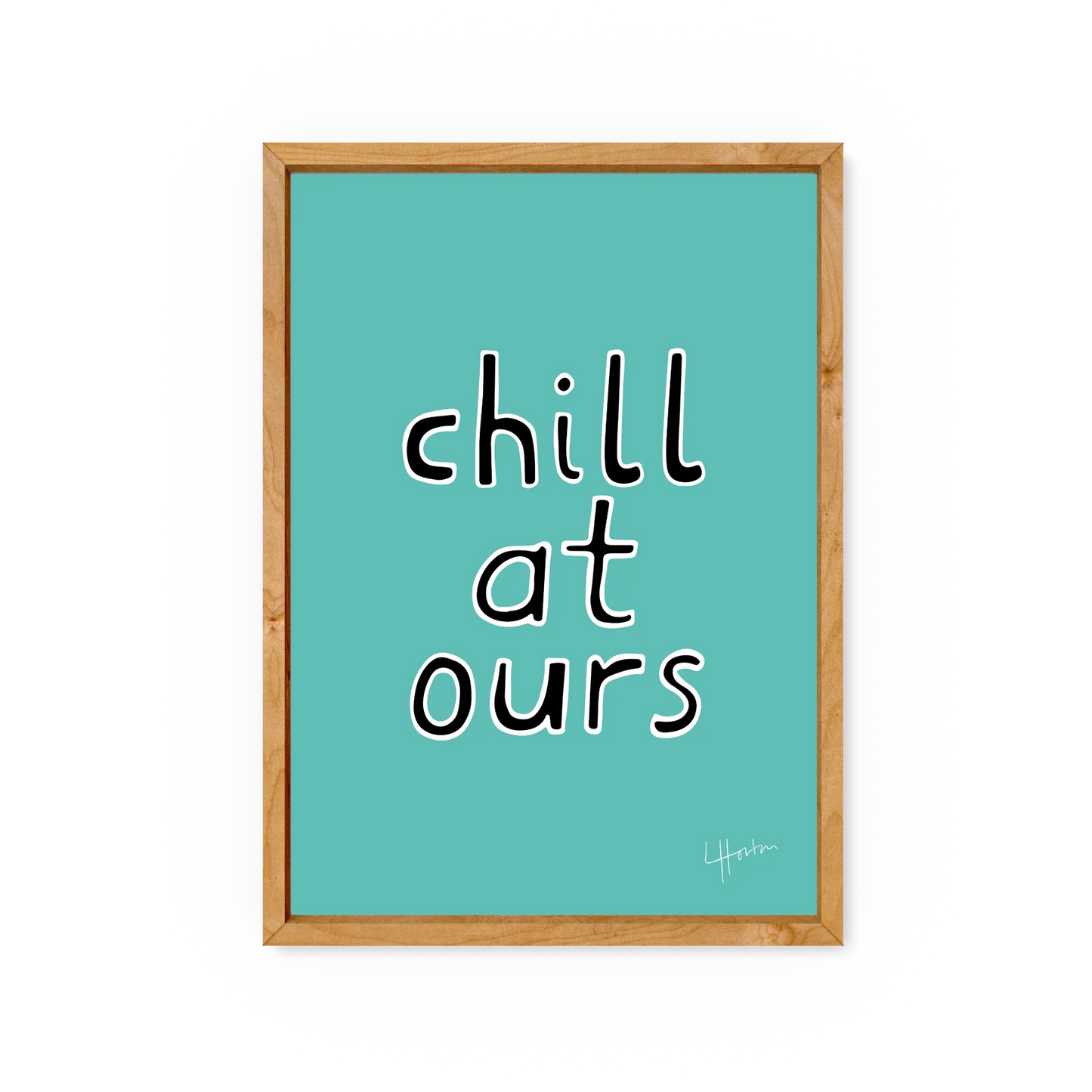 Chill at Ours- A4