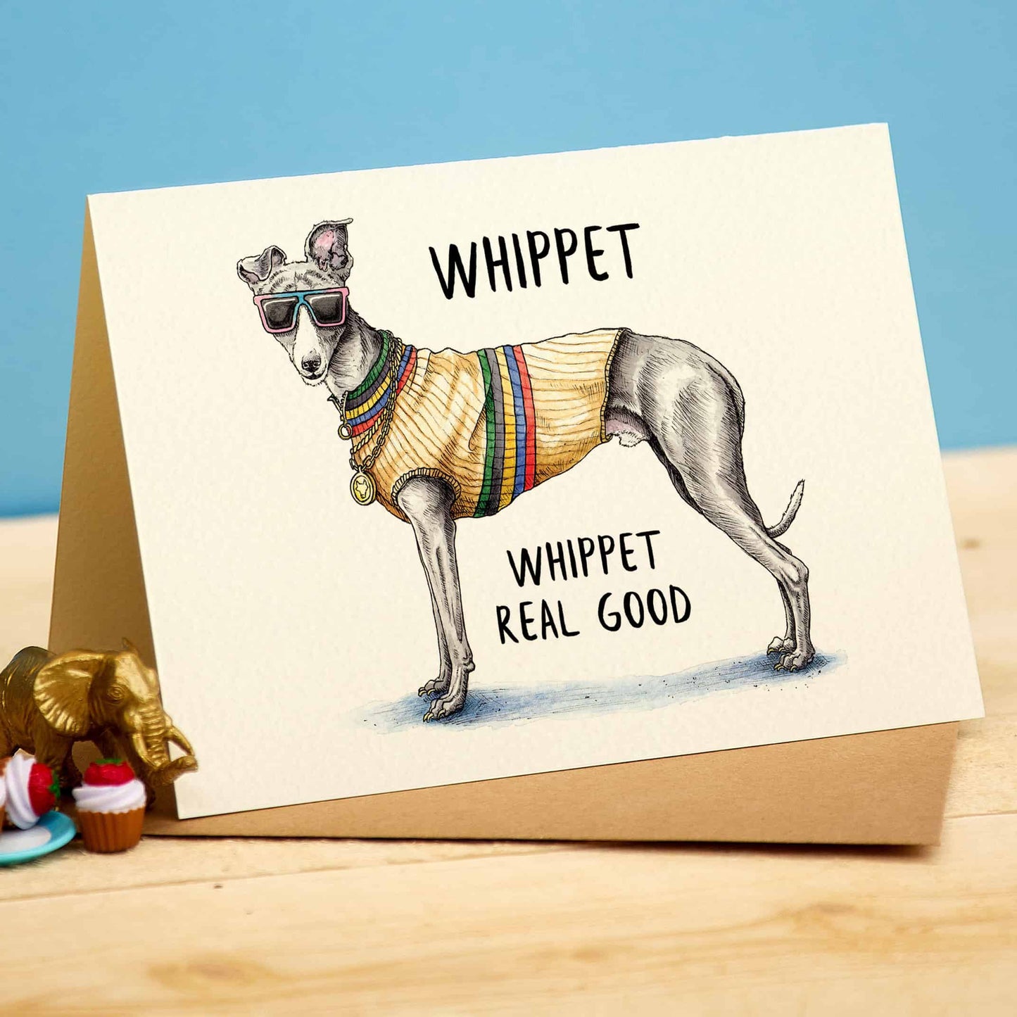 Whippet Real Good - Greetings Card