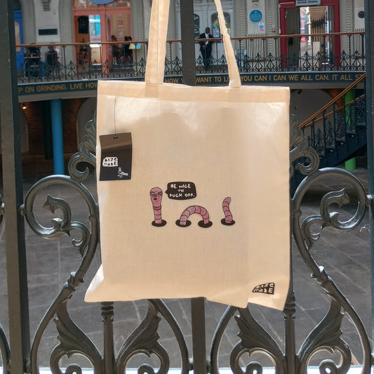 Be Nice Or Fuck Off - Natural Colour Tote Bag