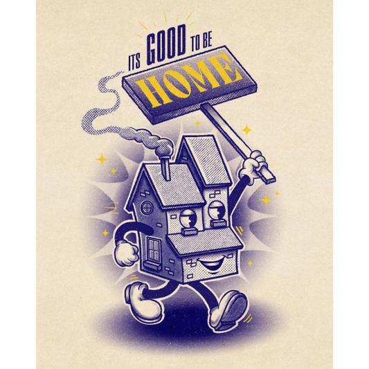 Good To Be Home - A4 Print
