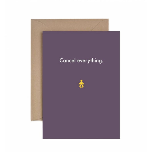 Cancel Everything - New Baby Card